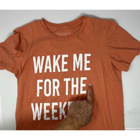 Wake me for the Weekend T-shirt Size S Live Outside the Limits Brand Pre-Owned - Picture 7 of 7